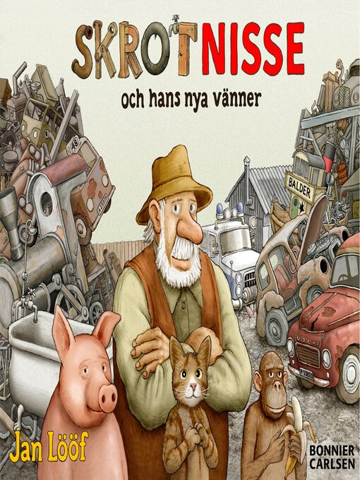 Title details for Skrot-Nisse och hans nya vänner by Jan Lööf - Available
